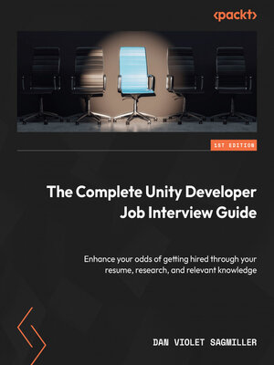 cover image of ​The Complete Unity Developer Job Interview Guide